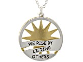 "We Rise By Lifting Others" Silver & Gold Tone Double Pendant With Chain