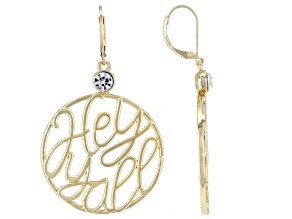 White Crystal Gold Tone "Hey Y'all" Dangle Earrings