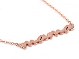 18k Rose Gold Over Sterling Silver "Mama" Necklace