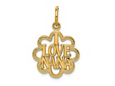 14k Yellow Gold Textured I Love Nana Pendant