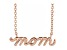 14K Rose Gold Petite Lowercase Script mom Necklace, 18 Inches.